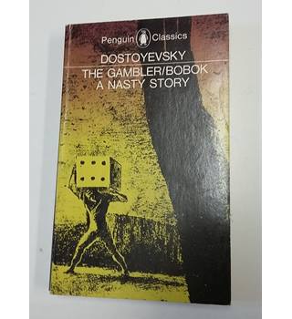 The Gambler, Bobok, a Nasty Story